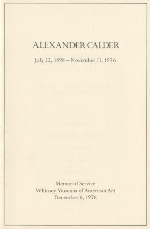 Alexander Calder: July 22, 1898–November 11, 1976, Memorial Service