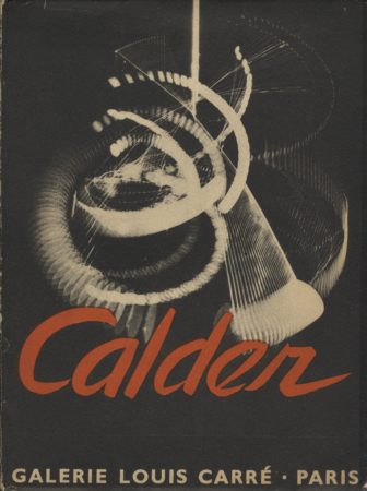 Alexander Calder: Mobiles, Stabiles, Constellations (1946)